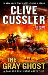 The Gray Ghost (A Sam and Remi Fargo Adventure) by Clive Cussler Paperback Book