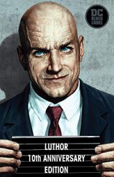 Luthor (DC Black Label Edition) by Brian Azzarello Paperback Book