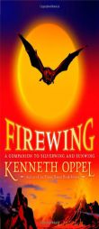 Firewing by Kenneth Oppel Paperback Book